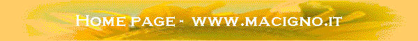 Home page -  www.macigno.it